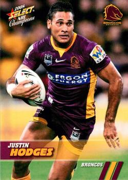 2008 Select NRL Champions #7 Justin Hodges Front